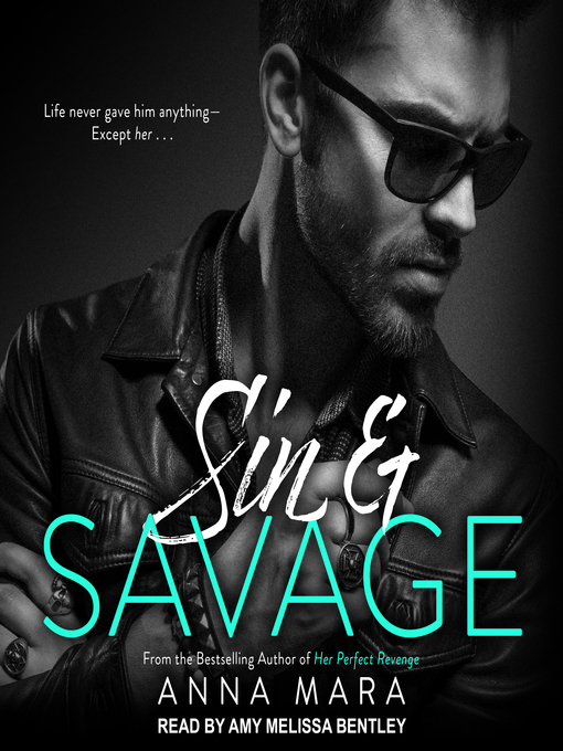 Title details for Sin & Savage by Anna Mara - Available